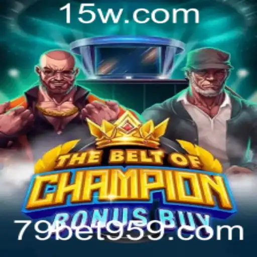Explorando o Jogo de Cassino TheBeltOfChampionBonusBuy: Uma Nova Experiência com 79bet